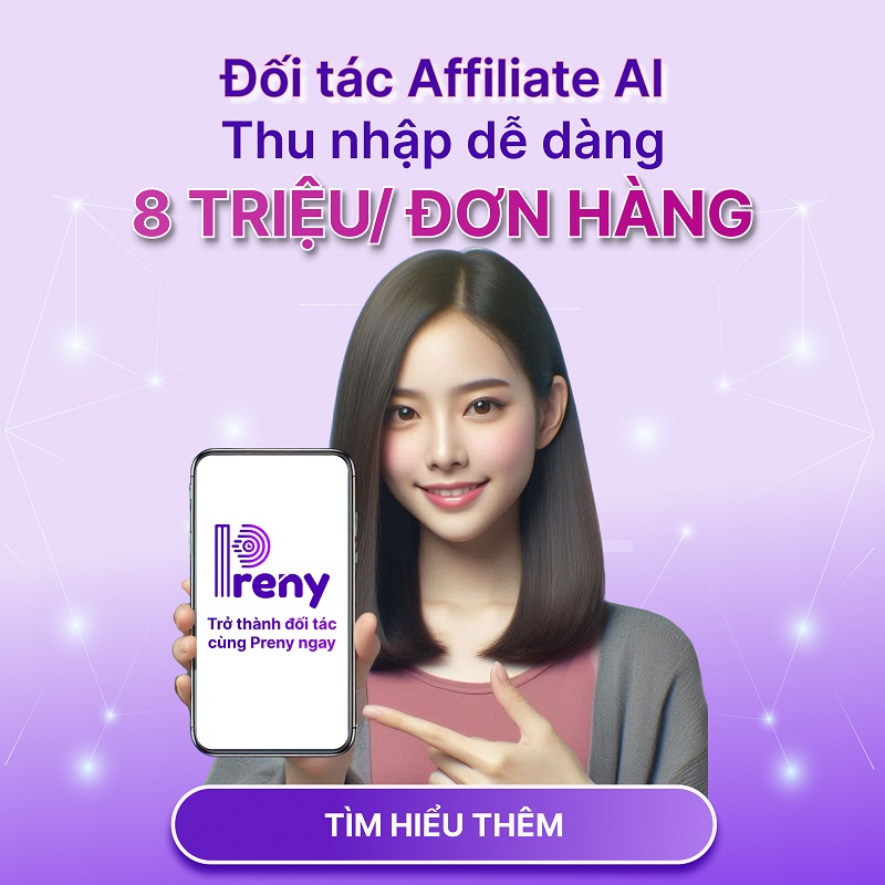 Làm Affiliate kiếm tiền với AI chatbot Preny